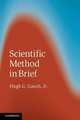 Scientific Method in Brief *$, Gauch Jr. Hugh G. 
