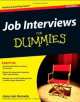 Job Interviews For Dummies, 4th Ed.*, Joyce Lain Kennedy 