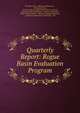 Quarterly Report: Rogue Basin Evaluation Program, Providence (R.I .). Water Commissioners , Providence (R.I .), Nevada. State Gaming Control Board , Victoria, Zoning Advisory Commission , James A Lichatowich , Water Commissioners , Nevada. Gaming Commission, Accident Compensation Commission 