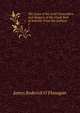 The Lives of the Lord Chancellors and Keepers of the Great Seal of Ireland: From the Earliest .. 1, James Roderick O 'Flanagan 