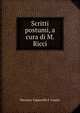 Scritti postumi, a cura di M. Ricci, Massimo Tapparelli d 'Azeglio 