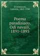 Poema paradisiaco. Odi navaili, 1891-1893, D'Annunzio, Gabriele, 1863-1938 