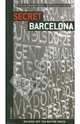 Secret Barcelona, Muro Veronica Ramires, Carbonell Rocio Sierra 