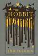 The Hobbit or There and Back Again, Tolkien John Ronald Reuel 