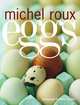 Eggs, Roux Michel 