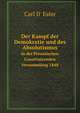 Der Kampf der Demokratie und des Absolutismus. in der Preussischen Constituirenden Versammlung 1848, Carl D' Ester 
