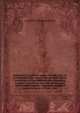 Galignani's Traveller's guide through Italy, or, A comprehensive view of the antiquities and curiosities of that classical and interesting country : containing sketches of manners, society, and customs . : carefully compiled from the works of Coxe, E, A. and W. Galignani (Firm) 