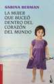 La mujer que buceo dentro del corazon del mundo, Sabina Berman 
