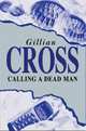 Calling a Dead Man, Gillian Cross 