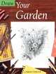 Draw Your Garden, Carole Vincer 