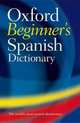 Oxford Beginner's Spanish Dictionary, Oxford University Press 