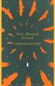 Our Mutual Friend, Charles Dickens 