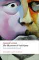 The Phantom of the Opera, Leroux, Gaston 