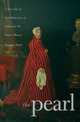 The Pearl. A True Tale of Forbidden Love in Catherine the Great's Russia., Smith Douglas 