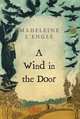 Time Quintet 2. Wind in the Door, L'Engle, Madeleine 
