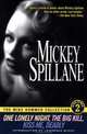 The Mike Hammer Collection. ""One Lonely Night"", ""The Big Kill"", ""Kiss Me"", ""Deadly"" v.2, Spillane Mickey 