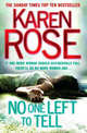 No One Left to Tell, Rose, Karen 