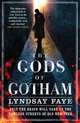 The Gods of Gotham, Faye Lyndsay 