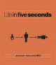 Life in Five Seconds: Over 200 Stories (HB) illustr., Gianmarco Milesi, Matteo Civaschi 