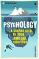 Introducing Psychology: Graphic Guide, Benson Nigel 