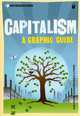 Introducing Capitalism: Graphic Guide, Cryan, Dan; Shatil, Sharron 