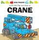 Crane (+fold-out stand-up truck), Burton Terry 