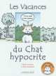 Vacances du chat hypocrite (Les), Bonotaux, Gilles 