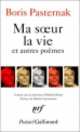 Ma soeur la vie et autres poemes, Борис Пастернак, Boris Pasternak 