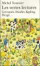 Vertes Lectures (Les), Tournier, Michel 