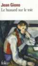 Hussard sur le toit (Le), Giono, Jean 
