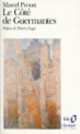 Cote de Guermantes, Le (A la recherche du temps perdu, volume 3), Proust, Marcel 