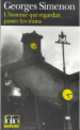 Homme Qui Regardait Passer les Trains (L'), Simenon, Georges 