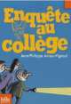Enquete au College, Arrou-Vignod, Jean-Philippe 