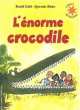 L'enorme crocodile, Dahl Roald 