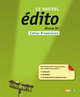 Le nouvel edito Niveau B1. Cahier d'exercices, Abou-Samra Myriam, Heu Elodie, Perrard Marion, Pinson Cecile 