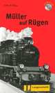Leichte Lekturen: Deutsch als Fremdsprache in drei Stufen: Muller auf Rugen: Stufe 3 (+ CD), 