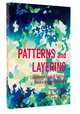 Patterns and Layering: Japanese Spatial Culture, Nature and Architecture, Kuma Kengo 