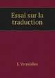 Essai sur la traduction, J. Verniolles 