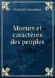 Moeurs et caracteres des peuples, Richard Cortambert 