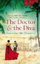 The Doctor and the Diva, 