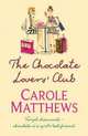The Chocolate Lovers' Club, Carole Matthews 