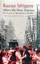 When we were orphans, Ishiguro K. 
