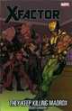 X-Factor - Volume 15: They Keep Killing Madrox (X-Factor (Graphic Novels)), Peter David 