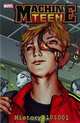 Machine Teen: History 101001, Marc Sumerak 