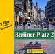 Berliner Platz 2 (аудиокурс на 2 CD), Christiane Lemcke, Lutz Rohrmann, Theo Scherling 