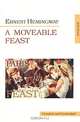 A Moveable Feast, Ernest Hemingway 