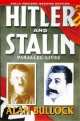 Hitler and Stalin, Alan Bullock 