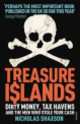 Treasure Islands. Tax Havens and the Men who Stole the World, Nicholas Shaxson 