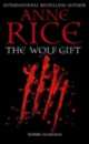 Wolf Gift, Anne Rice 