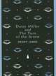 Daisy Miller and The Turn of the Screw, Henry James 